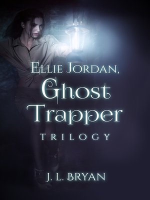 cover image of Ellie Jordan, Ghost Trapper Books 1: 3